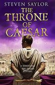 Steven Saylor / The Throne of Caesar (Hardback)