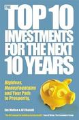 Jim Mellon, Al Chalabi / The Top 10 Investments for the Next 10 Years: Investing Your Way to Financial Prosperity (Hardback) image