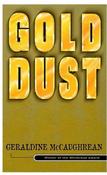 Geraldine McCaughrean / Gold Dust (Large Paperback)