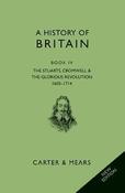 E.H. Carter / A History of Britain : The Stuarts 1603 - 1714 (Hardback)