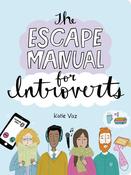 Katie Vaz / The Escape Manual for Introverts (Large Paperback)