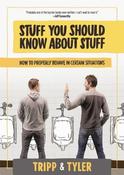 Tyler Stanton / Stuff You Should Know About Stuff (Hardback)