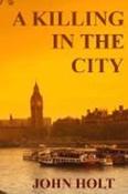 John Holt / A Killing In The City (Large Paperback)