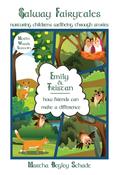 Martha Begley Schade / Emily And Tristan: How Friends Can Make A Difference (Large Paperback)