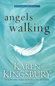 Karen Kingsbury / Angels Walking (Large Paperback)