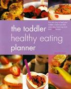 Amanda Grant / The Toddler Healthy Eating Planner (Coffee Table Book)