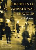 Michael J. Morley / Principles of Organisational Behaviour: An Irish Text (Coffee Table Book)