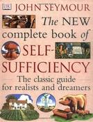 John Seymour / The New Complete Book Of Self Sufficiency (Coffee Table Book)
