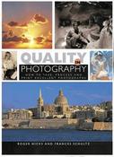 Frances Schultz / Quality in Photography - How to Take Process &amp; Print Excellent Photographs (Coffee Table Book)