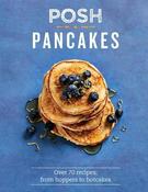 Quadrille Publishing / Posh Pancakes (Coffee Table Book)