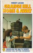 Robert Leeson / Grange Hill Home and Away (Lesser Grade Paperback) image
