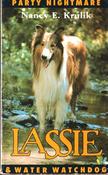 Nancy E. Krulik / Lassie: Party Nightmare &amp; Water Watchdog (Lesser Grade Paperback)