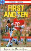 Laurence and Matthew James / First and Ten (Lesser Grade Paperback)
