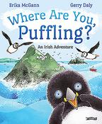 Erika McGann, Gerry Daly / Where Are You, Puffling?: An Irish Adventure (Children's Picture Book) image