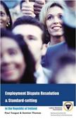 Paul Teague / Employment Dispute Resolution and Standard-setting in the Republic of Ireland (Large Paperback)