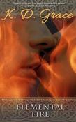 K.D. Grace / Elemental Fire