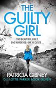 Patricia Gibney / The Guilty Girl (Large Paperback) image