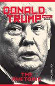Oliver Jones / Trump: The Rhetoric image