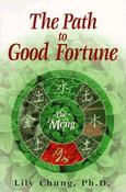 Lily Chung / The Path to Good Fortune: The Meng (Large Paperback)