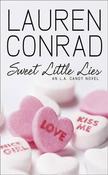Lauren Conrad / Sweet Little Lies: LA Candy (Large Paperback)
