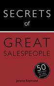 Jeremy Raymond / Secrets of Great Salespeople (Large Paperback)