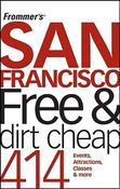 Matthew R. Poole / Frommer's San Francisco Free and Dirt Cheap (Large Paperback) image