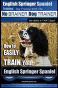 Paul Allen Pearce / English Springer Spaniel Training | (Large Paperback)