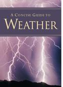 Juilie Lloyd / A Concise Guide to Weather (Large Paperback)
