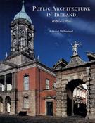Edward McParland - Public Architecture in Ireland 1680-1760 - HB