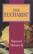 Raymond Moloney / The Eucharist (Large Paperback)