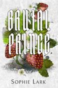 Sophie Lark/ Brutal Prince (Large Paperback)