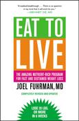 Joel Fuhrman / Eat to Live (Large Paperback)
