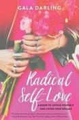 Gala Darling / Radical Self-Love (Large Paperback)