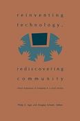 Philip E. Agre, Douglas Schuler / Reinventing Technology (Large Paperback)
