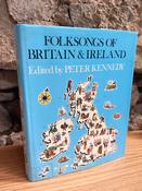Peter Kennedy - Folksongs of Britain &amp; ireland - HB - 1975