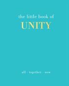 Joanna Gray / The Little Book of Unity: All Together Now (Hardback)