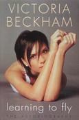 Victoria Beckham / Learning to Fly (Hardback)
