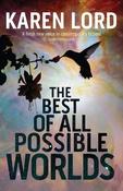 Karen Lord / The Best of all Possible Worlds (Hardback) image