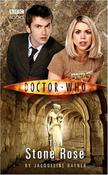 Jacqueline Rayner / Doctor Who : The Stone Rose (Hardback) image