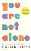 Cariad Lloyd / You Are Not Alone (Large Paperback)