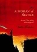 Sallie Muirden / A Woman Of Seville (Large Paperback)