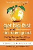 Lance Kalish, Lance Kalish / Get Big Fast and Do More Good (Large Paperback) image