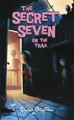 Enid Blyton / Secret Seven on the Trail ( Secret Seven Series - Book 4 )