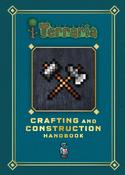 Daniel Roy / Terraria: Crafting and Construction Handbook (Hardback)