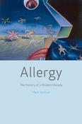 Mark Jackson / Allergy: The History of a Modern Malady (Hardback)