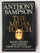Anthony Sampson / The Midas Touch : Money, People, and Power from West to East (Hardback)