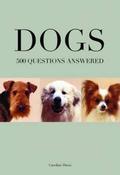 Caroline Davis / Dogs - 500 Questions Answered (Coffee Table Book)