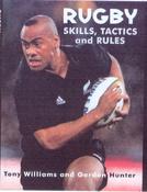 Tony Williams / Rugby Skills, Tactics and Rules (Coffee Table Book)