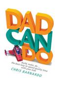 Chris Barnardo / Dad Can Do : Build, Make, Do . . . (Coffee Table Book) image