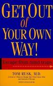 Tom Rusk / Get Out Of Your Own Way (Large Paperback)